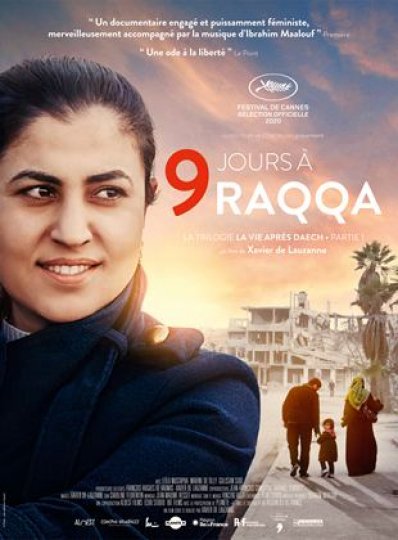 9 jours à Raqqa, Xavier De Lauzanne, France, 2020, 90’