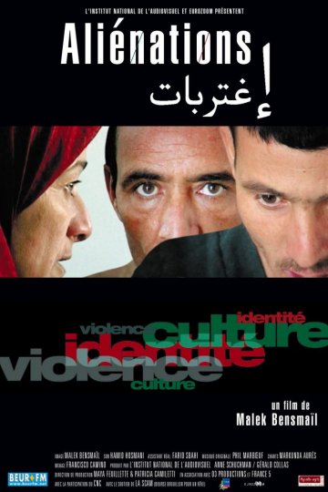 Aliénations, Malek Bensmail, Algérie, 2004, 105’