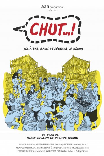 Chut... !, Philippe Worms, Alain Guillon, France, 2020, 115’