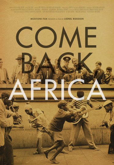 Come Back Africa, Lionel Rogosin, États-Unis, 1959, 82’