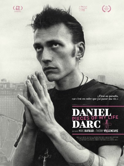 Daniel Darc : Pieces of my life, Marc Dufaud, Thierry Villeneuve, France, 2019, 105’