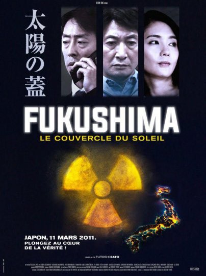 Fukushima, le couvercle du Soleil, Futoshi Sato, Japon, 2018, 90’