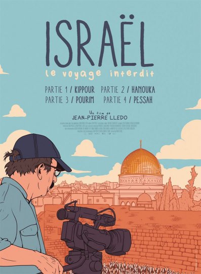 Israël, le voyage interdit, Jean-pierre Lledo, France, Israël, 2018, 140’