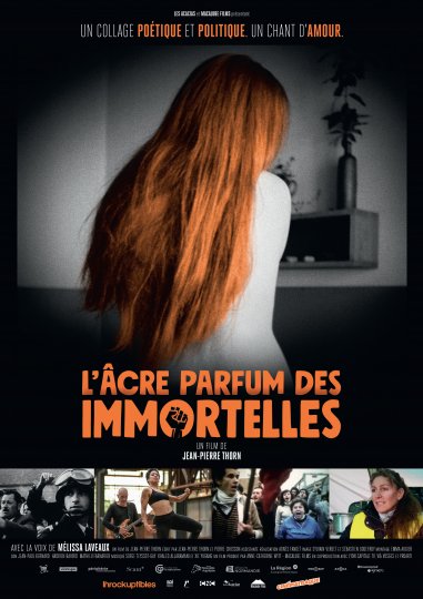 L’âcre parfum des immortelles, Jean-pierre Thorn, France, 2019, 79’