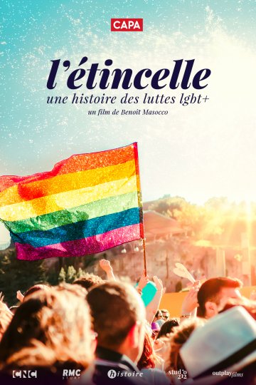 L’Etincelle : une histoire des luttes LGBT+, Benoit Masocco, France, 2019, 98’