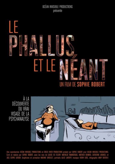 Le Phallus et le Néant, Sophie Robert, France, 2018, 120’