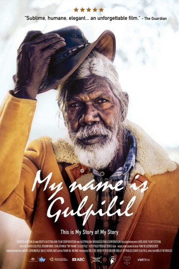 My Name is Gulpilil, Molly Reynolds, Australie, 2021, 102’