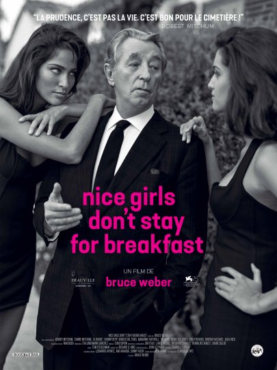 Nice Girls Don’t Stay for Breakfast, Bruce Weber, États-unis, 2017, 90’