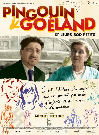 Pingouin & Goeland et leurs 500 petits, Michel Leclerc, France, 2020, 109’